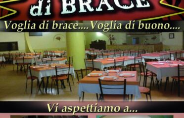 VOGLIA DI BRACE – BRACERIA